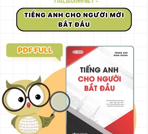 Khám Phá Sách “Tiếng Anh Cho Người Mới Bắt Đầu” PDF: Hành Trang Tự Tin Chinh Phục Ngôn Ngữ